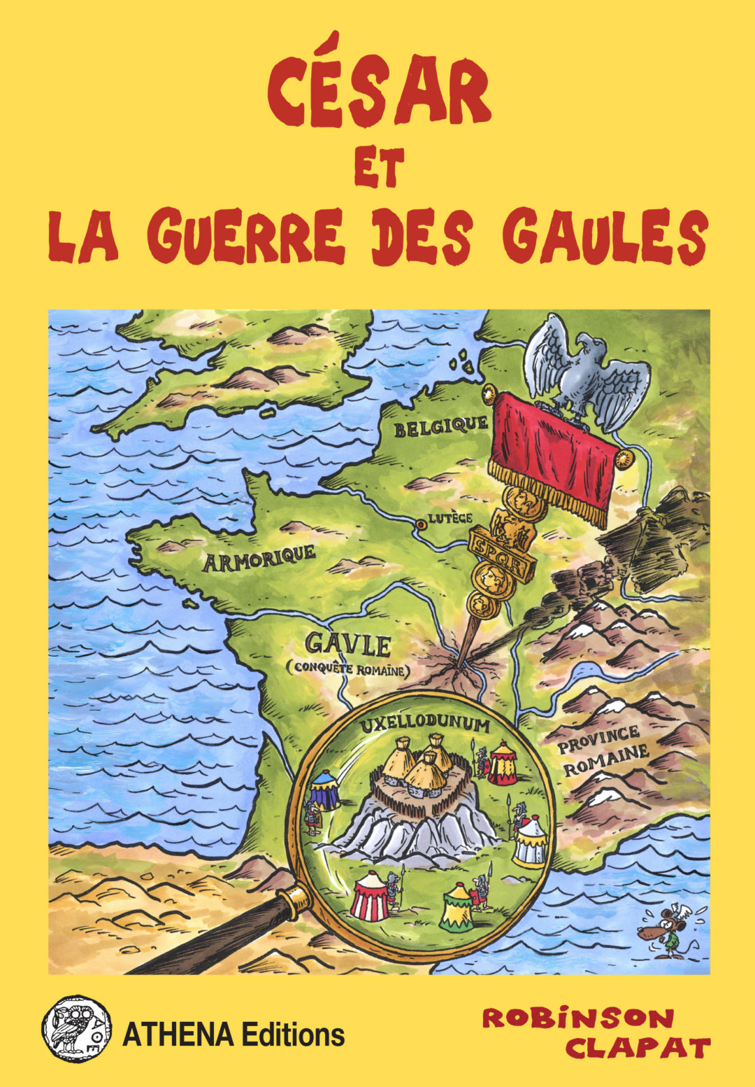 C sar Et La Guerre Des Gaules ATHENA Editions c-sar-et-la-guerre-des-gaules-athena-editions